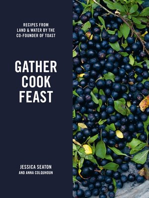 cover image of Gather Cook Feast